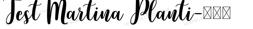 Test Martina Planti字体转换